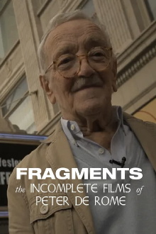Fragments: The Incomplete Films of Peter de Rome Trailer