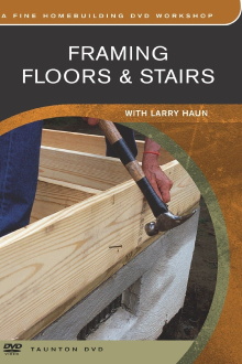 Framing Floors and Stairs with Larry Haun Trailer