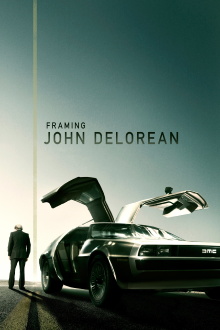 Framing John DeLorean Trailer