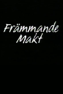 Främmande makt Trailer
