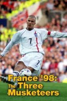 France '98 - The Three Musketeers Trailer