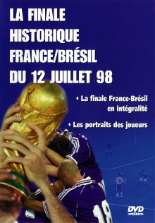 France - Brésil : Foot - Coupe du monde 1998 - Finale Trailer