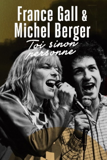 France Gall et Michel Berger, « Toi sinon personne » Trailer