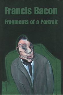 Francis Bacon: Fragments of a Portrait Trailer