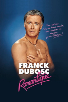 Franck Dubosc : Romantique Trailer