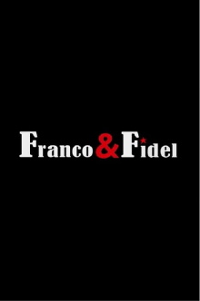 Franco and Fidel: A Strange Friendship Trailer