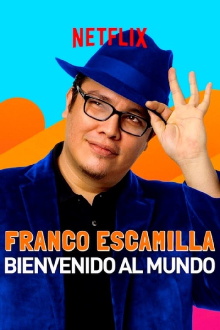 Franco Escamilla: bienvenido al mundo Trailer