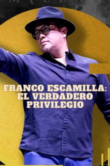 Franco Escamilla: El Verdadero Privilegio Trailer