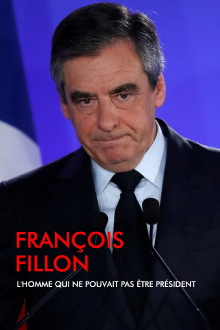 François Fillon, l'homme qui ne pouvait pas être président Trailer
