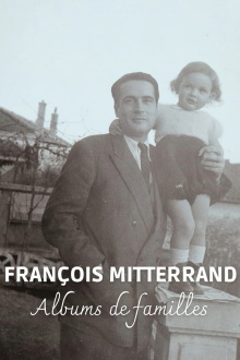 François Mitterrand: Family Albums Trailer