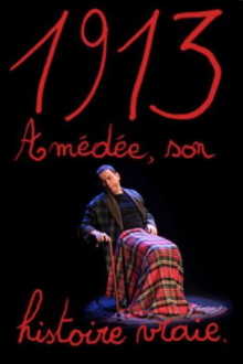 François Pirette : 1913, Amédé son histoire (presque) vraie Trailer