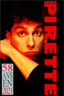 Francois Pirette - 58 ans en 2021 Trailer