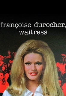 Françoise Durocher, waitress Trailer