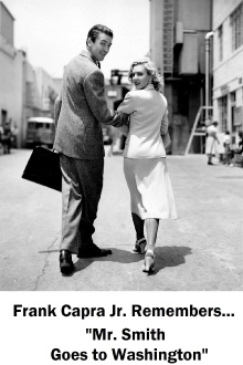 Frank Capra Jr. Remembers... Mr. Smith Goes to Washington Trailer