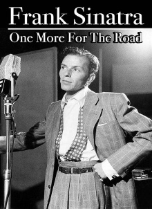 Frank Sinatra: One More for the Road Trailer
