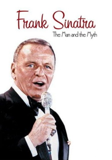 Frank Sinatra: The Man and the Myth Trailer
