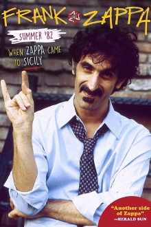 Frank Zappa – Summer '82: When Zappa Came to Sicily Trailer