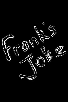 Frank's Joke Trailer
