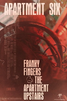 Franky Fingers & The Apartment Upstairs Trailer