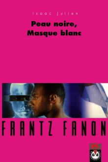 Frantz Fanon: Black Skin, White Mask Trailer