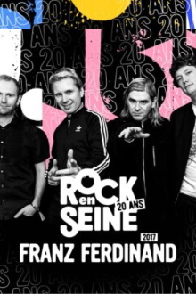Franz Ferdinand - Rock en Seine 2017 Trailer