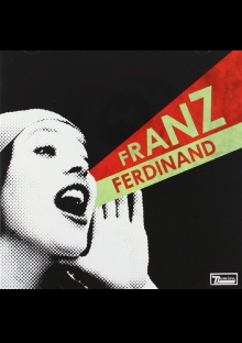 Franz Ferdinand: You Could Have It So Much Better Trailer