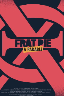 Frat Pie: A Parable Trailer