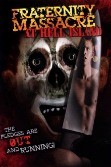 Fraternity Massacre at Hell Island Trailer
