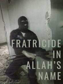 Fratricide in Allah's Name Trailer