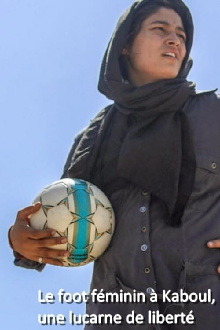 Frauenfußball in Kabul: Ein Tor für die Freiheit Trailer