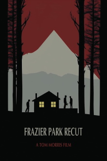 Frazier Park Recut Trailer