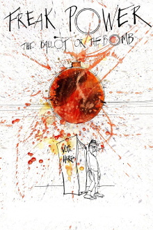 Freak Power: The Ballot or the Bomb Trailer