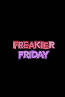 Freakier Friday Trailer
