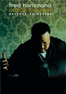 Fred Hammond and Radical for Christ: Purpose By Design Trailer