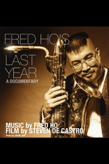 Fred Ho's Last Year Trailer