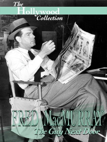 Fred MacMurray: The Guy Next Door Trailer