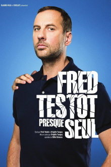 Fred Testot: Presque Seul Trailer