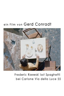 Frederic Rzewski eats spaghetti at Carlone Via della Luce 55 Trailer