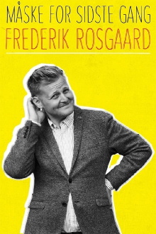 Frederik Rosgaard: Måske for sidste gang Trailer