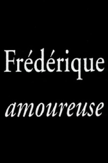 Frédérique amoureuse Trailer