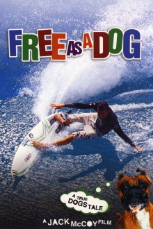 Free as a Dog Trailer