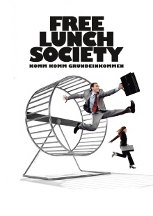 Free Lunch Society Trailer