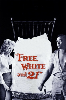 Free, White and 21 Trailer
