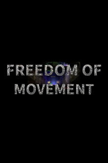 Freedom of Movement Trailer