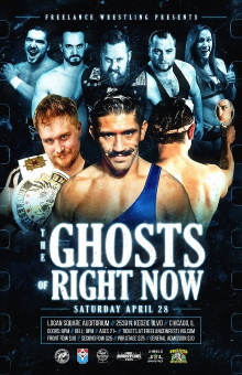 Freelance Wrestling: The Ghost Of Right Now Trailer