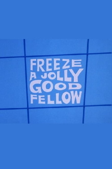 Freeze a Jolly Good Fellow Trailer