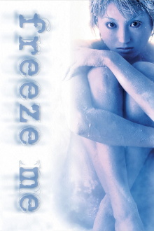 Freeze Me Trailer