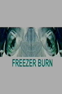 Freezer Burn Trailer