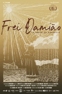 Frei Damião o Santo do Nordeste Trailer