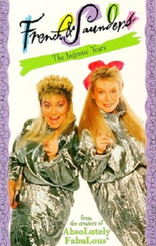 French & Saunders: The Ingenue Years Trailer